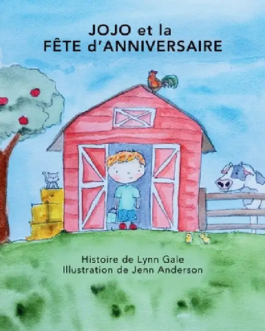 JOJO et la FÊTE d'ANNIVERSAIRE by Lynn Gale, Jenn Anderson, Valerie Gaudet