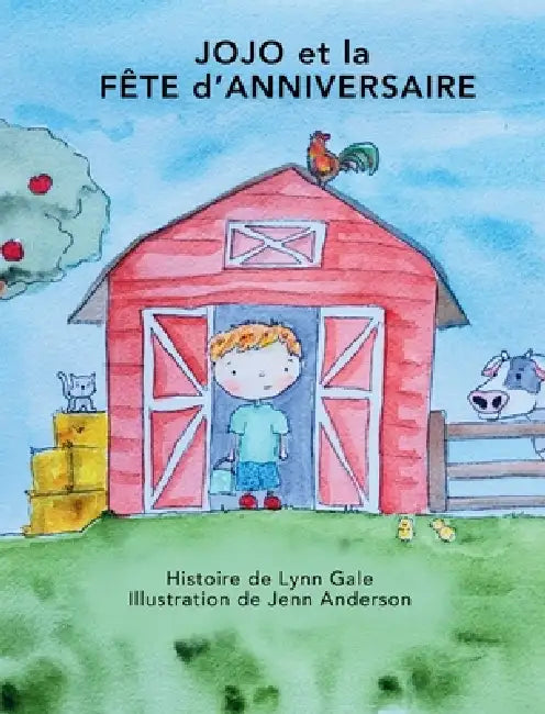 JOJO et la FÊTE D'ANNIVERSAIRE by Lynn Gale, Jenn Anderson, Valerie Gaudet