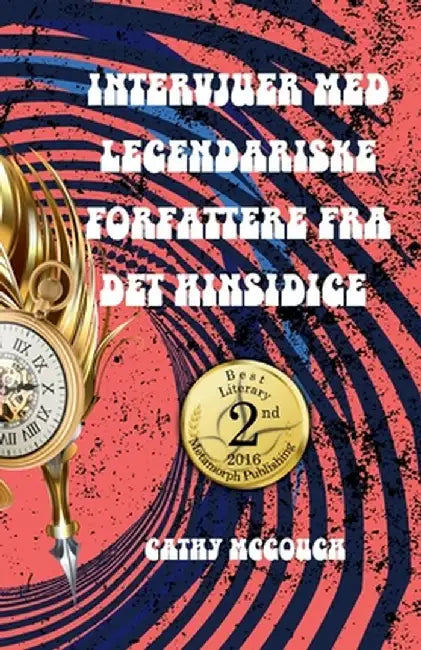Intervjuer Med Legendariske Forfattere Fra Det Hinsidige by Cathy McGough
