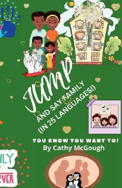 Jump and Say Family!: (In 25 Languages!) by Cathy McGough