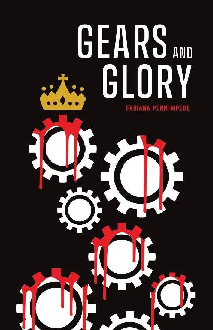 Gears and Glory by Fabiana Pennimpede