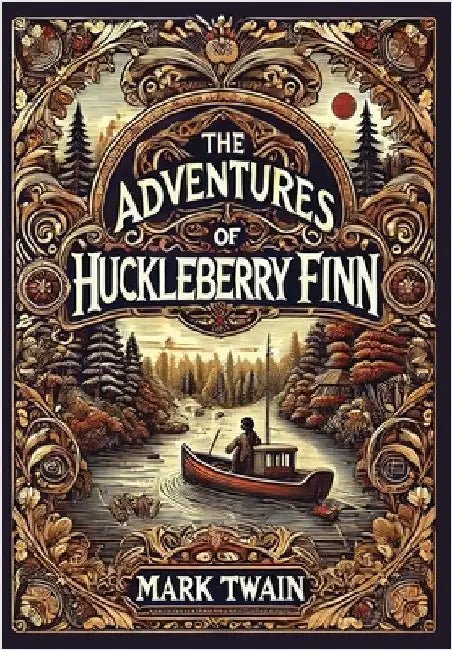 The Adventures of Huckleberry Finn (Collector's Edition) (Laminated Hardback with Jacket) by Twain, Mark