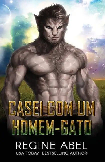 Casei Com Um Homem-Gato by Abel, Regine