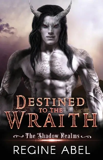 Destined to the Wraith by Abel