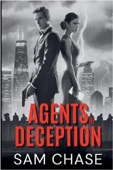 Agents of Deception by Chase, Sam