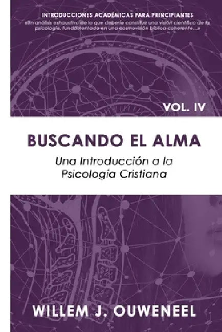 Buscando el Alma by Willem J. Ouweneel