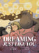 Dreaming, Just Like You by Terri Tatchell, Maria Fló