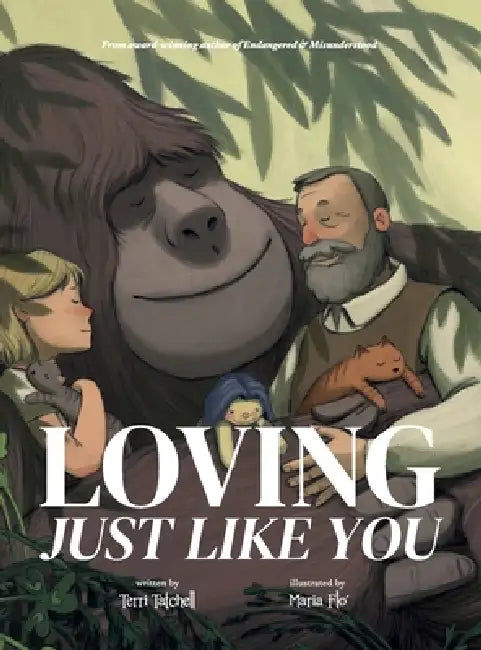 Loving, Just Like You by Terri Tatchell, Maria Fló