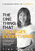 The One Thing That Changes Everything: A midlife reset for the woman who's ready to feel like herself again. by Tina Haller