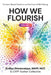 How We Flourish: Science-Backed Practices at the Core of Well-Being (Volume One) by Capp Author Collective, Emiliya Zhivotovskaya
