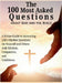 The 100 Most Asked Questions about God and the Bible: A Divine Guide to Answering Life's Hardest Questions for Yourself and Others with Wisdom, Compas by Abbruzzese