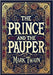The Prince and the Pauper (Collector's Edition) (Laminated Hardback with Jacket) by Twain, Mark