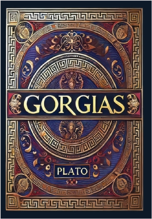 Gorgias (Collector's Edition) (Laminated Hardback with Jacket) by Plato