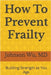 How To Prevent Frailty by Johnson Wu