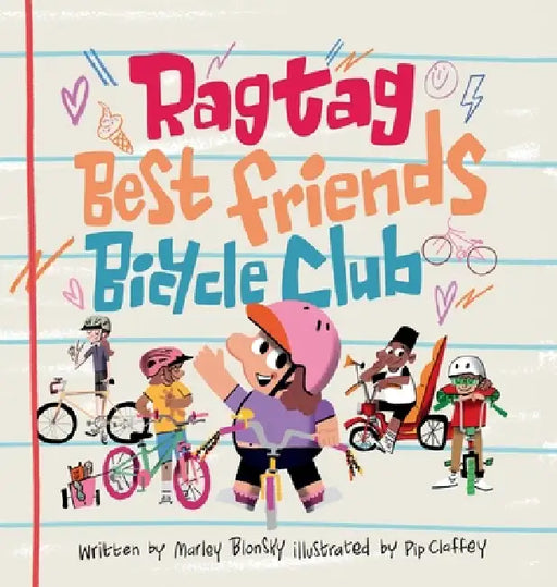 The Ragtag Best Friends Bicycle Club by Marley Blonsky, Pip Claffey