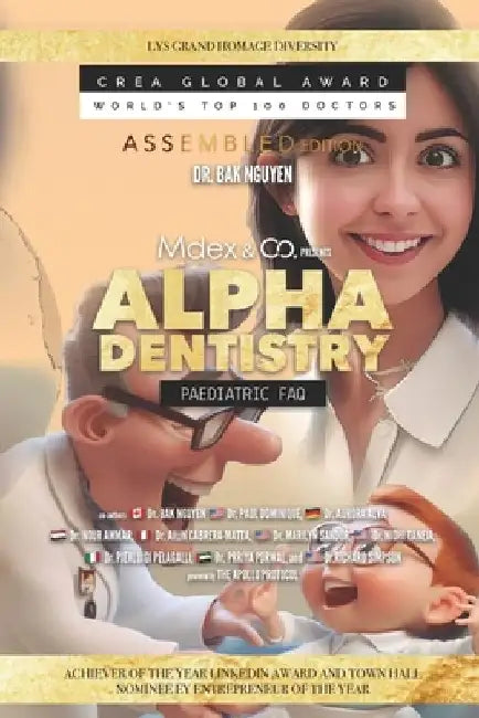 Alpha Dentistry vol.3 - Paediatric Dentistry FAQ (Assembled version) by Paul Dominique