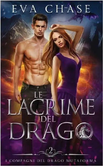 Le lacrime del drago by Chase, Eva