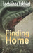 Finding Home by Lorhainne Eckhart