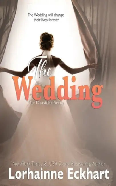 The Wedding by Lorhainne Eckhart
