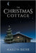 The Christmas Cottage by Bjork, Maelyn
