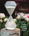 Fullness of Time: Devotionals, Poems, Pictures, and Prayers by Ray Harris