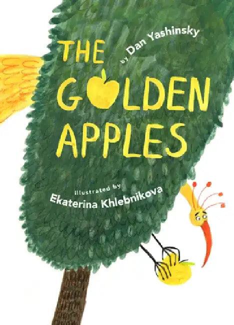 The Golden Apples by Dan Yashinsky