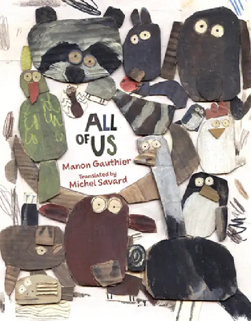 All of Us by Manon Gauthier, Michel Savard