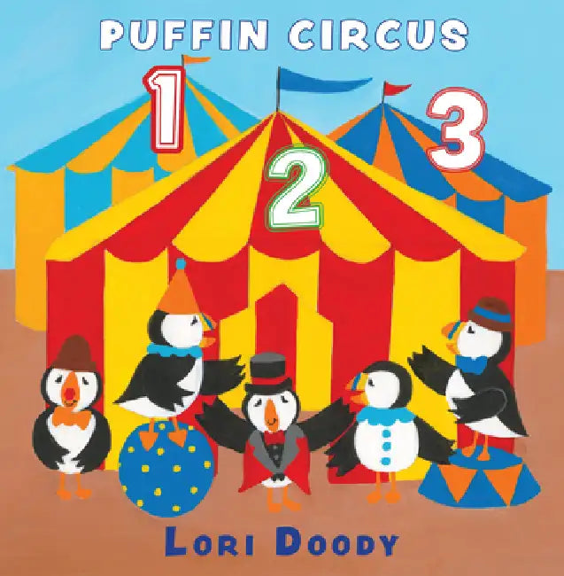 Puffin Circus 1 2 3 by Lori Doody