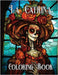 The Artistry of La Catrina Coloring Book: Día de Muertos by Designs, M. And Jay