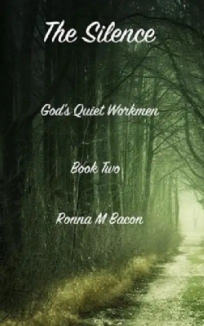 The Silence by Ronna M. Bacon