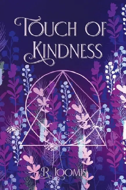 Touch of Kindness by Loomis, R.