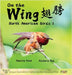 On the Wing 翅膀 - North American Birds 2: Bilingual Picture Book in English, Simplified Chinese and Pinyin by Voon, Andrea