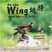 On the Wing 翅膀 - North American Birds 5: Bilingual Picture Book in English, Traditional Chinese and Pinyin by Voon, Andrea