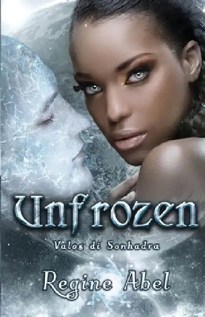 Unfrozen by Abel, Regine