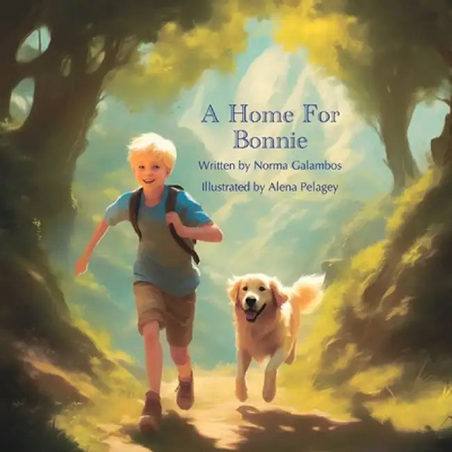A Home For Bonnie by Norma Galambos