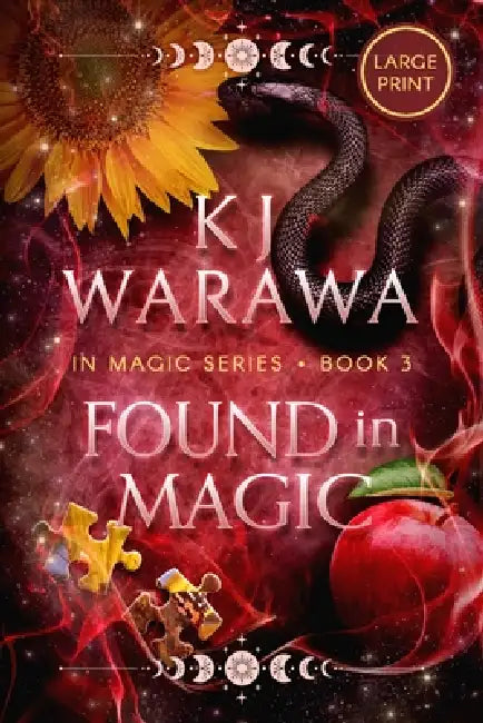 Found in Magic: A Mistaken Identity, Magic, Paranormal Romance (Large Print) by Kj Warawa
