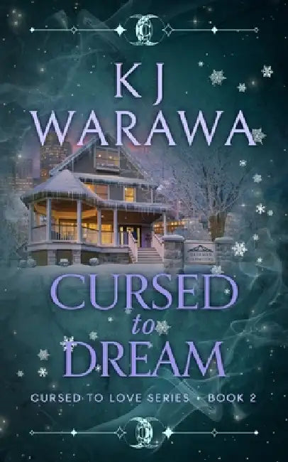 Cursed to Dream: A Witchy, Found Family Paranormal Romance by Kj Warawa