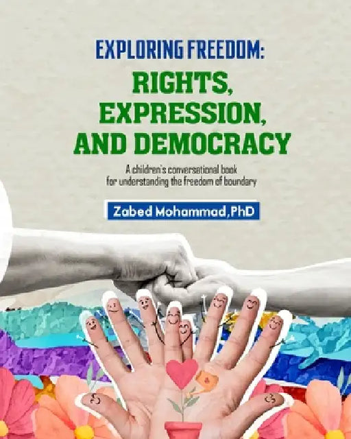 Exploring Freedom by Zabed Mohammad