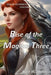 Rise of the Magical Three by Kurt W. Oster