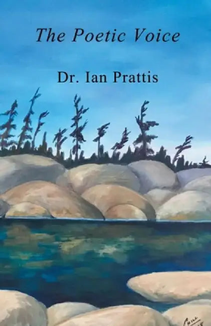 The Poetic Voice by Ian Prattis