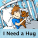 I Need A Hug