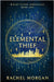 Elemental Thief by Morgan, Rachel