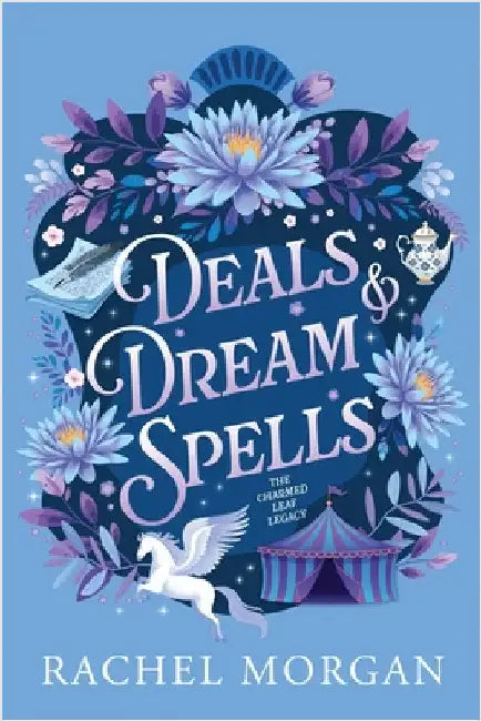 Deals & Dream Spells by Morgan, Rachel