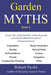 Garden Myths: Book 2 by Robert Pavlis
