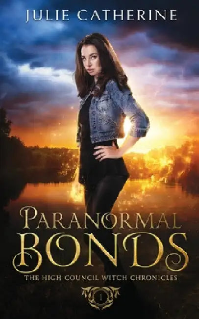Paranormal Bonds by Julie Catherine