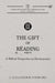The Gift of Reading - Part 2: A Biblical Perspective on Hermeneutics by J. Alexander Rutherford
