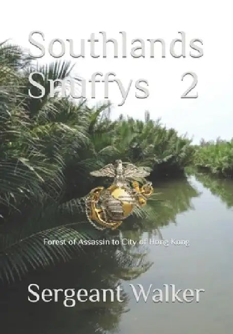 Southlands Snuffys: 2 by Sergeant Walker