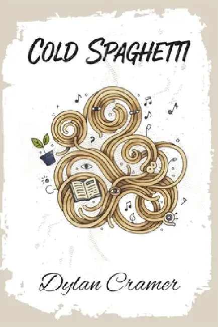 Cold Spaghetti by Dylan Cramer