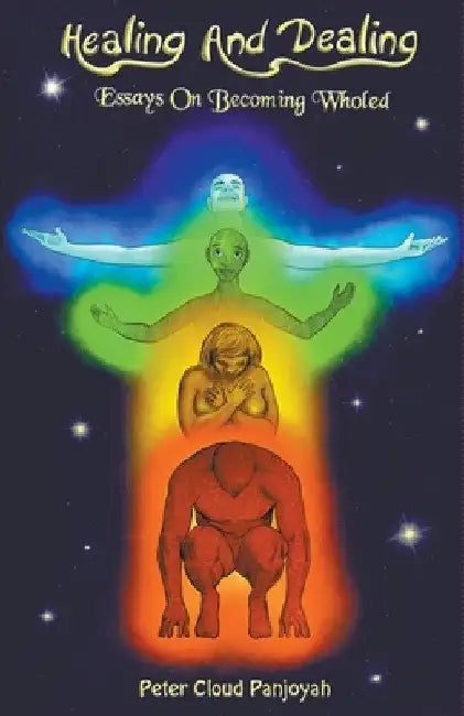 Healing and Dealing by Peter Cloud Panjoyah
