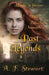 Past Legends: An Arthurian Fantasy Novel by A. F. Stewart
